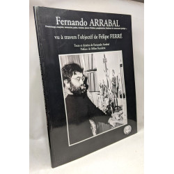 Fernando arrabal vue à travers l'objectif de Felipe Ferré -...