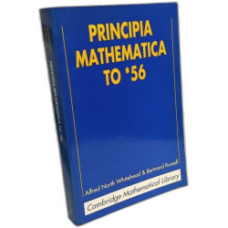 Principia Mathematica to *56 2ed (Cambridge Mathematical Library)
