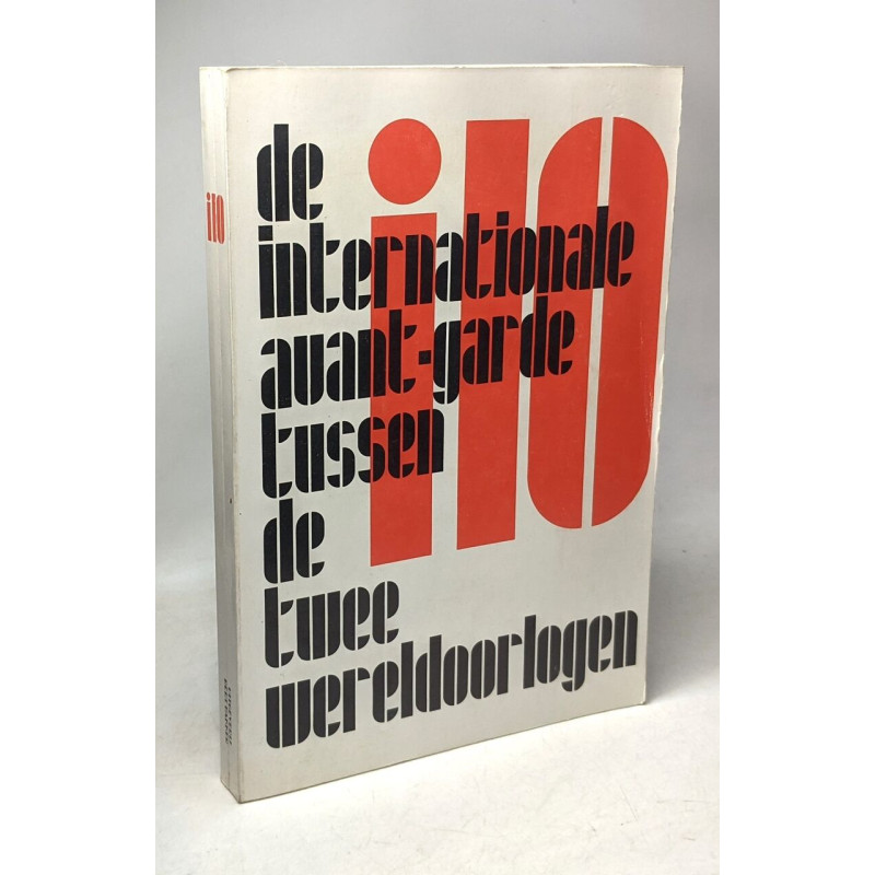 De internationale avant-garde tussen de twee wereldoorlogen. I10