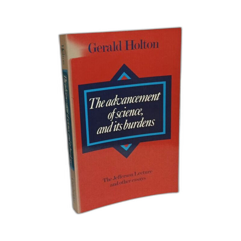 The Advancement of Science and Its Burdens: The Jefferson Lecture...