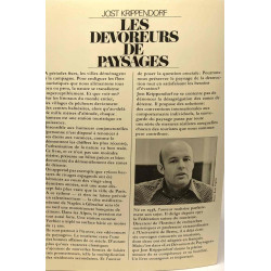 Les dévoreurs de paysages - le tourisme doit-il détruire les sites...