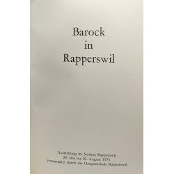 Barock in Rapperswil --- ausstellung im Schloss Rapperswil 24.Mai...