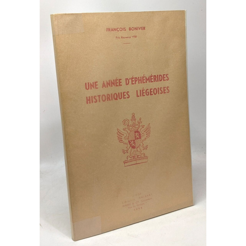 Une année d'éphémérides historiques liégeoises