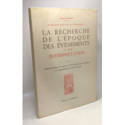 La Recherche De L'époque Des Evènements et Leur Interprétation :...