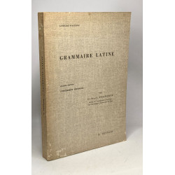 Grammaire latine - 6e édition entièrement refondue