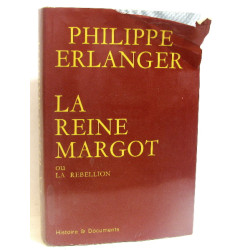 La reine Margot ou la Rebellion