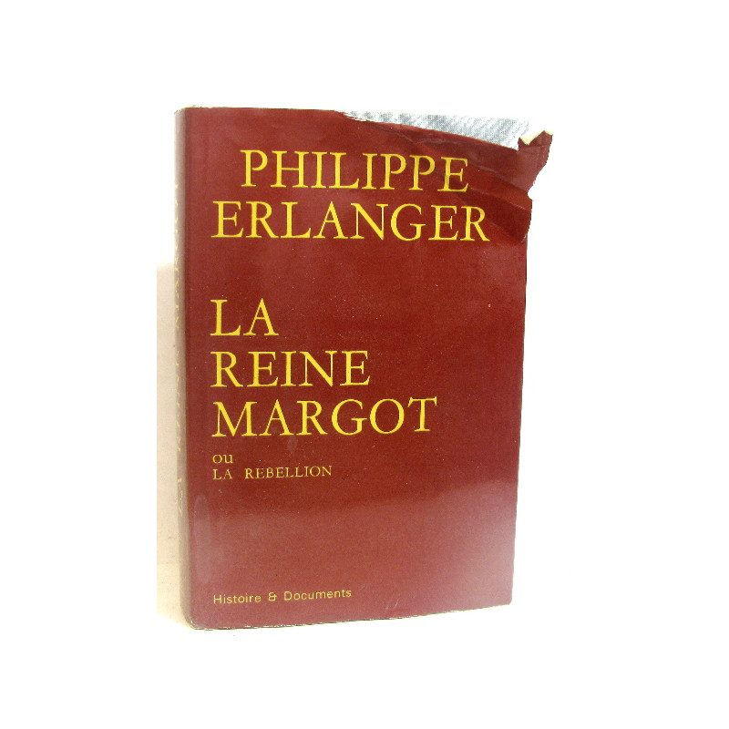 La reine Margot ou la Rebellion
