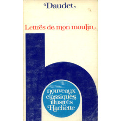 Daudet alphonse. Les Lettres De Mon Moulin