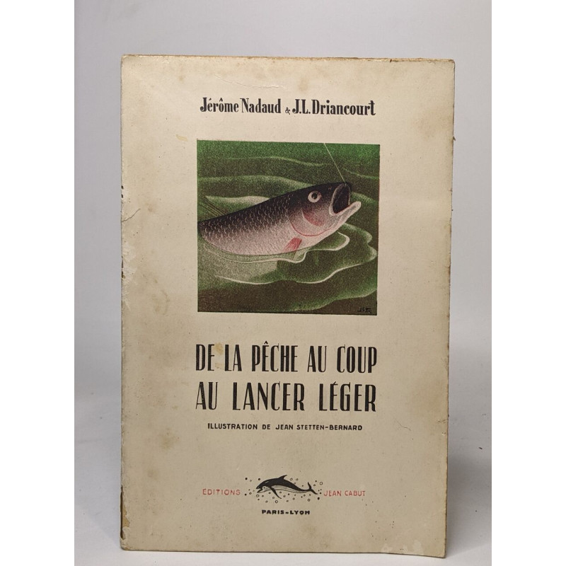 De la pêche au coup au lancer léger - illustrations de jean...