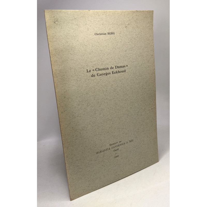 Le "Chemin de Damas" de Georges Eekhoud - Extrait de Romanica...
