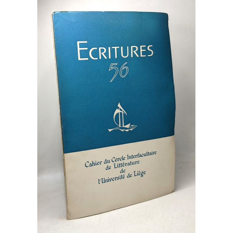 Écritures 56 - cahier du cercle interfacultaire de littérature de...