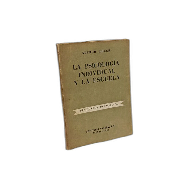 La psicologia individual y la escuela