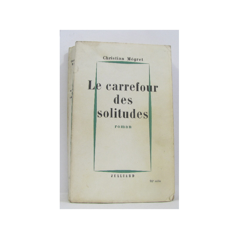 Le carrefour des solitudes