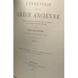 L'industrie dans la Grèce ancienne - TOME I et TOME II compilés en...