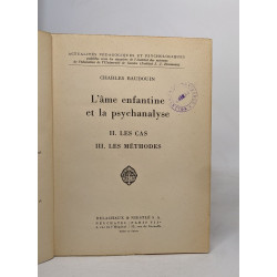 L'âme enfantine et la psychanalyse: II. les cas / III. les méthodes
