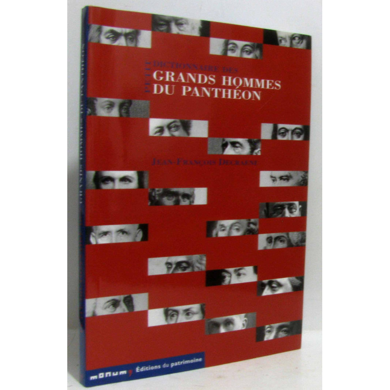 Petit dictionnaire des grands hommes du Panthéon