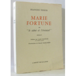 Marie Fortune ou le sabot et l'éventail (préface Maurois ill....