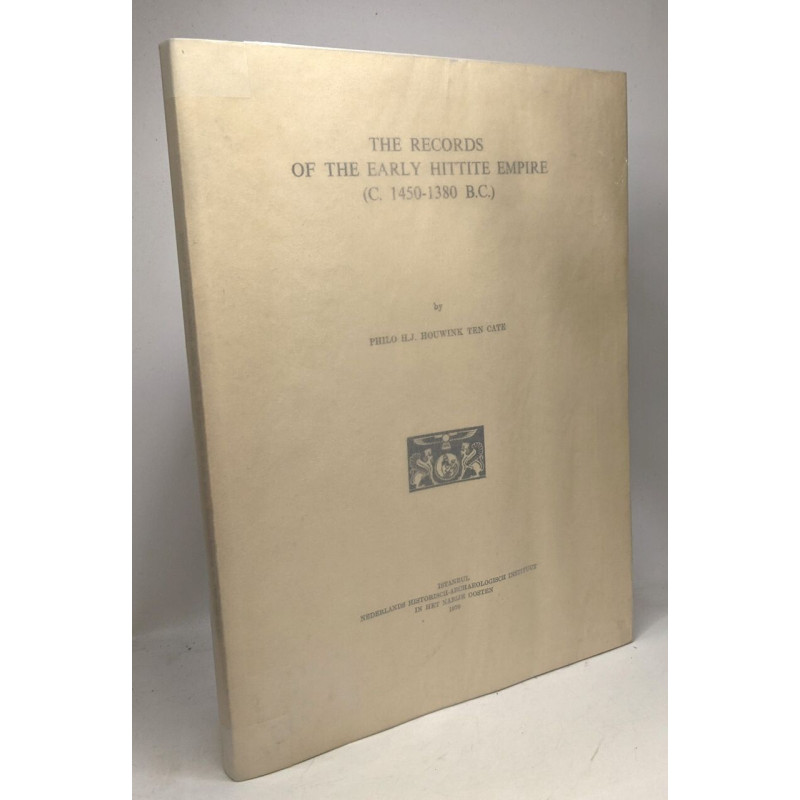 The records of the early hittite empire (C. 1450-1380 B.C.)