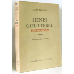 Henri gouttebel - instituteur