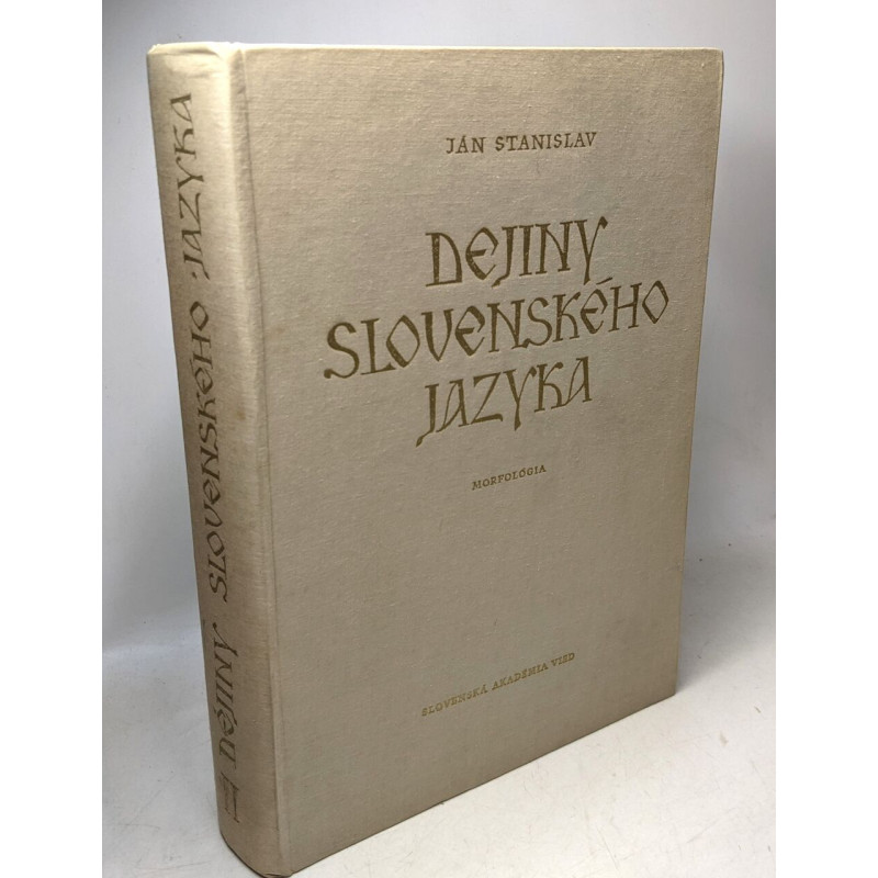 Dejiny slovenského jazyka. Tom 2