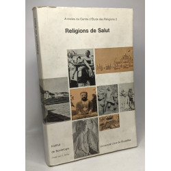 Religions de Salut - annales du Centre d'Etude des Religion 2 ---...