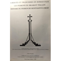 Libertés et franchises en Roman pays - les Perrons du Brabant...