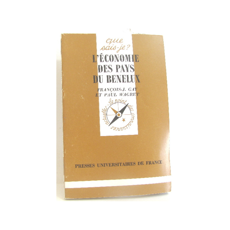 Que sais-je ? L'Économie des pays du Benelux