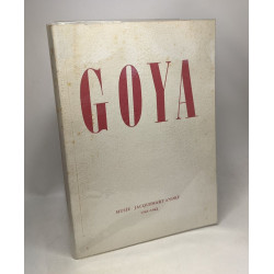 Francesco Goya y Lucientes 1746-1828 rétrospective - Musée...