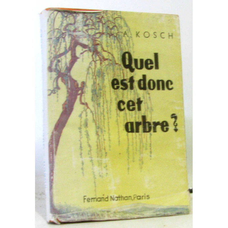 Quel est donc cet arbre