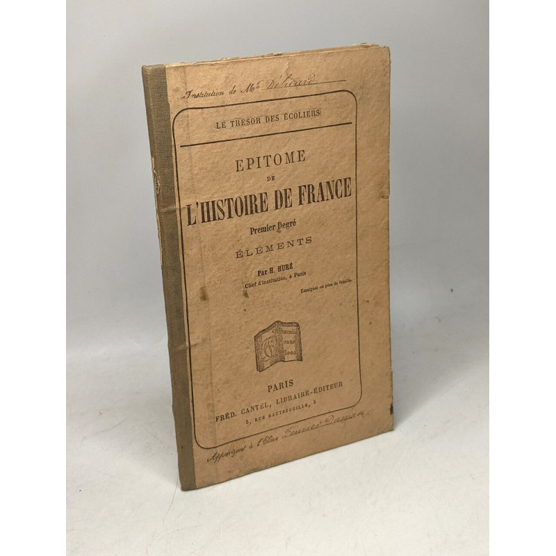 Epitome de l'histoire de France - premier degré - éléments / le...
