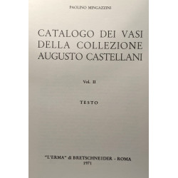 Catalogo dei vasi della collezione Augusto Castellani - VOL. II -...