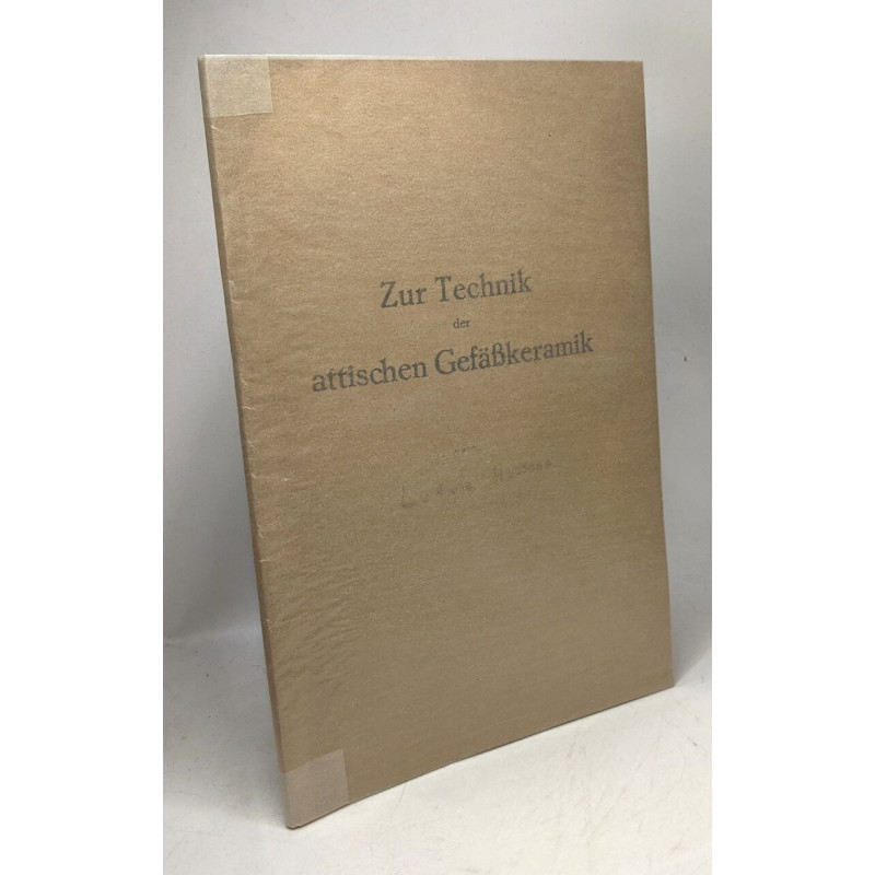 Zur Technik der attischen Gefässkeramik --- inaugural-dissertation