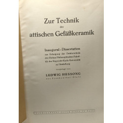 Zur Technik der attischen Gefässkeramik --- inaugural-dissertation