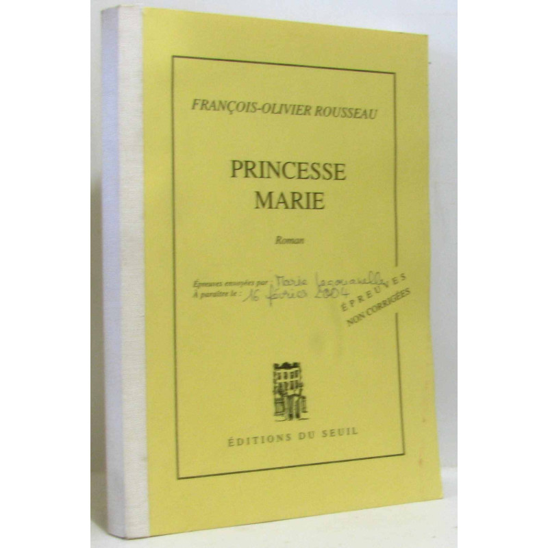 Princesse Marie - épreuves non corrigées