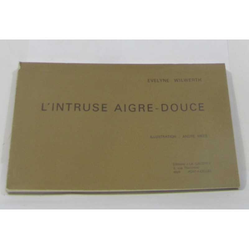 L'intruse aigre-douce