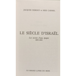 Le siècle d'Israël 1895-1995