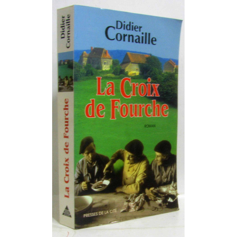 La Croix de Fourche