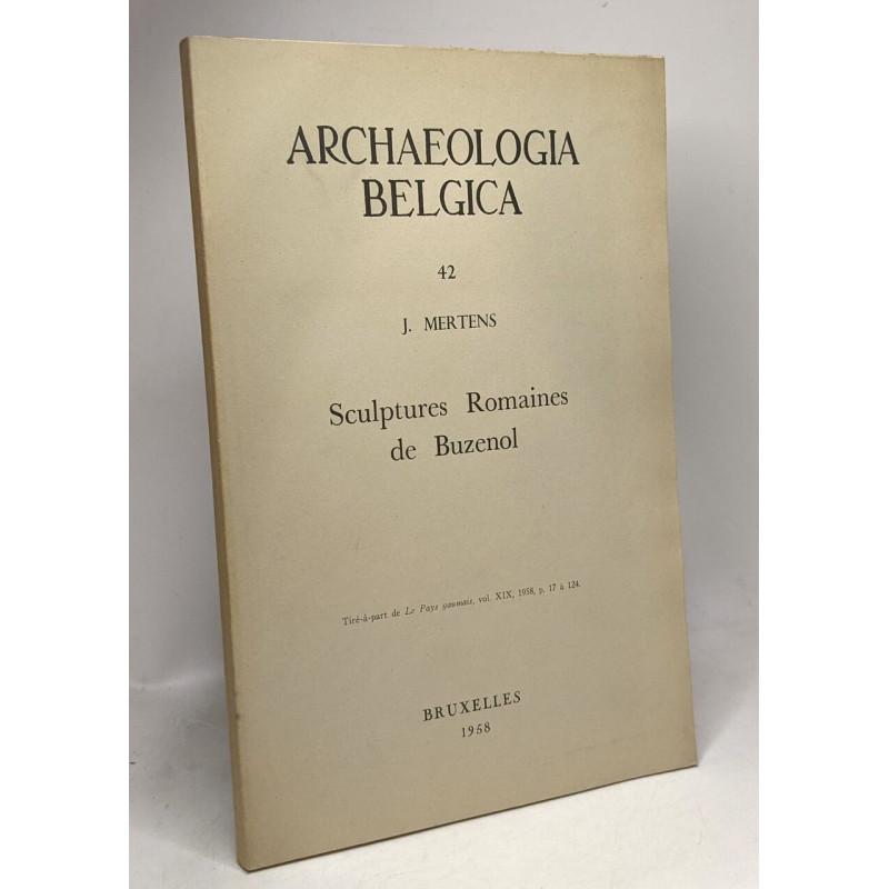 Sculptures Romaines de Buzenol --- Archaeologia Belgica - 42 -