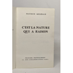 C'est la nature qui a raison
