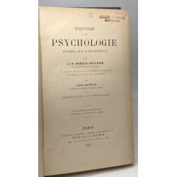 Esquisse d'une psychologie fondée sur l'expérience. 2e édition...