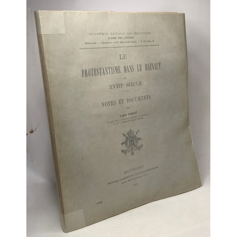 Le Protestantisme dans le Hainaut au XVIIe siècle - notes et...