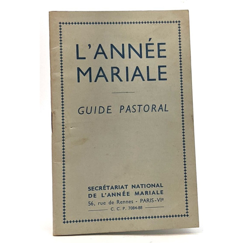 L'année mariale guide pastorql