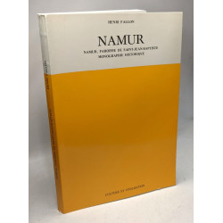 Les communes namuroises Monographies historiques - Namur -...