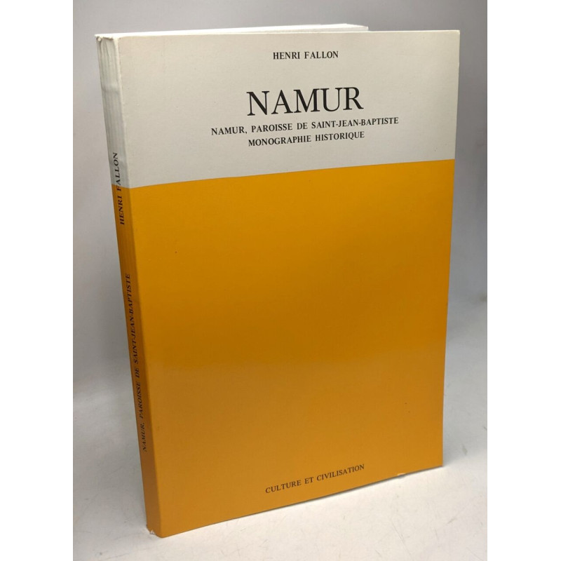 Les communes namuroises Monographies historiques - Namur -...