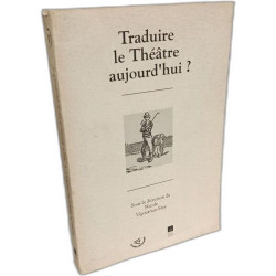 Traduire le théâtre aujourd'hui