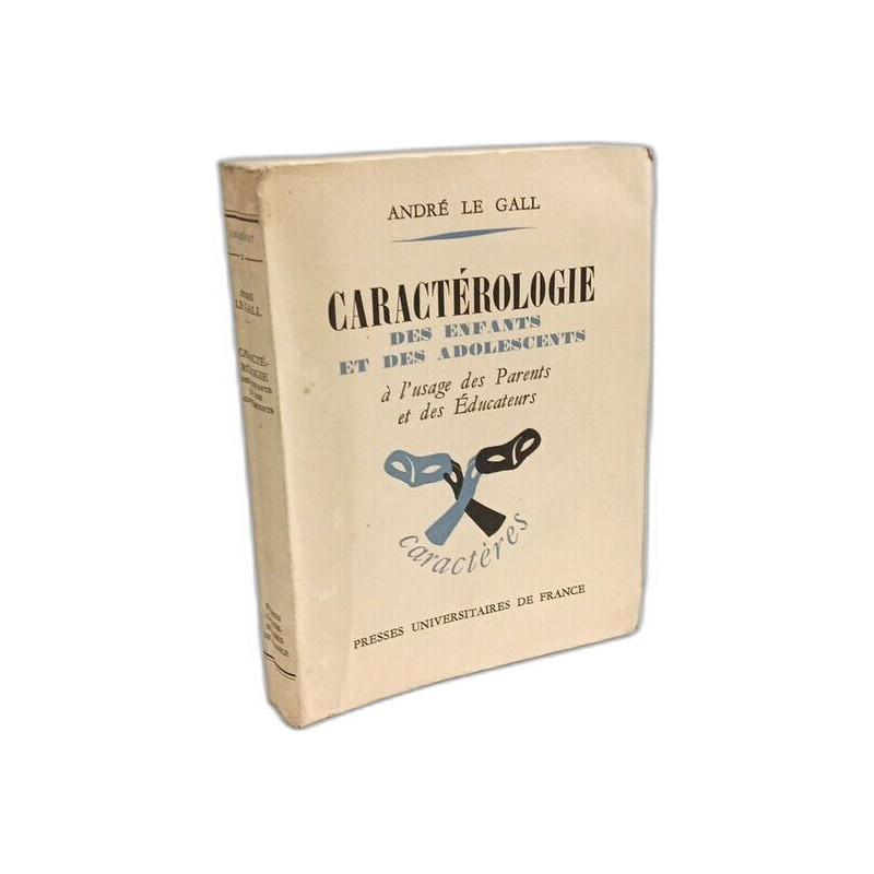 Caractérologie des enfants et des adolescents à l'usage des...