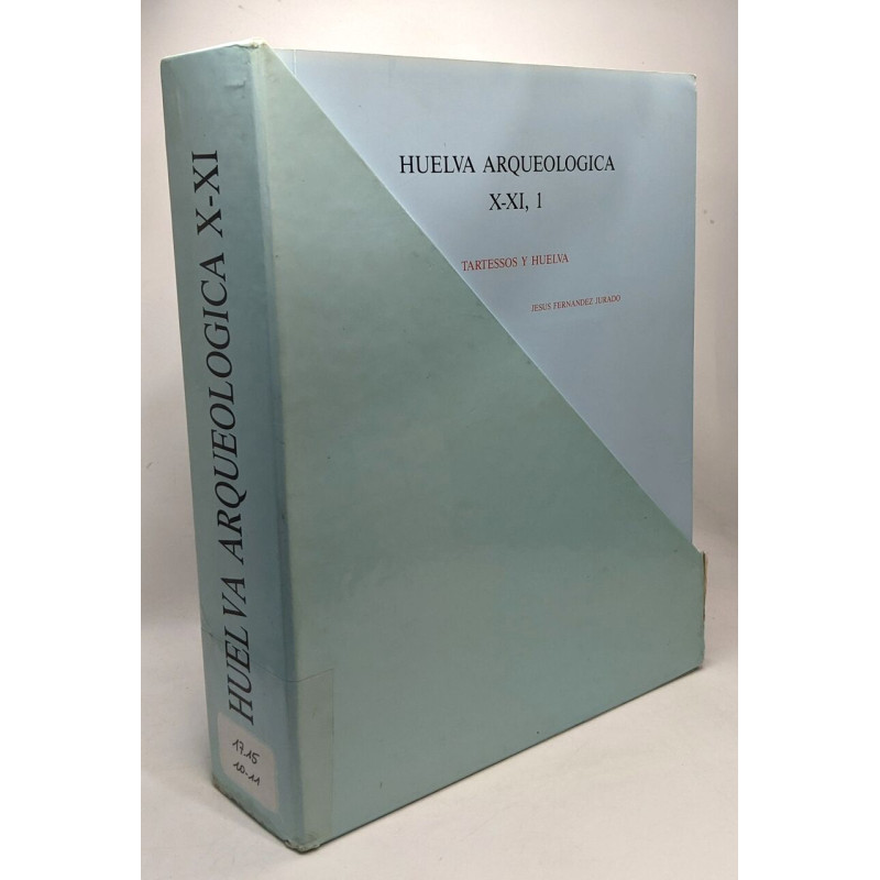 Huelva arueologica - Tratessos y Huelva - X-XI 1 2 Laminas 3...
