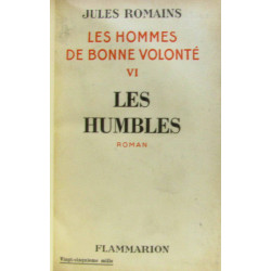 Les Humbles - les hommes de bonne volonté VI