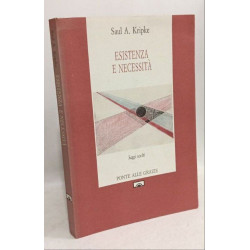Esistenza e necessità. Saggi scelti
