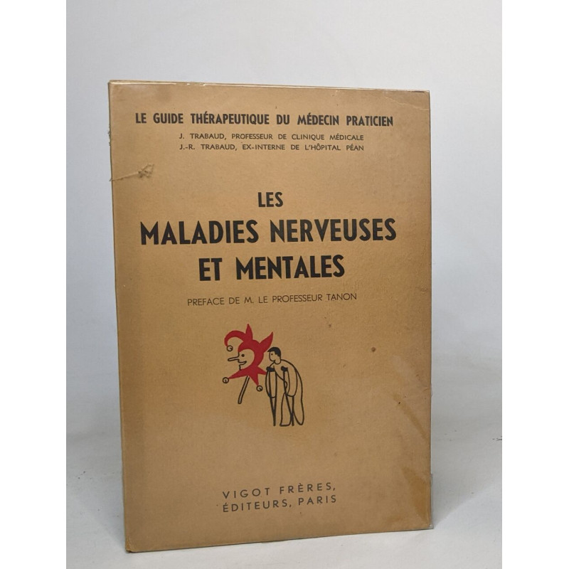 Le guide thérapeutique du médecin praticien volume V - Les...
